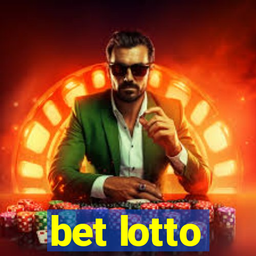 bet lotto