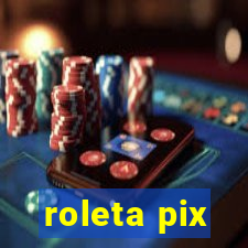 roleta pix