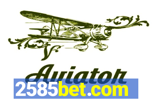 2585bet.com