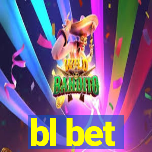 bl bet