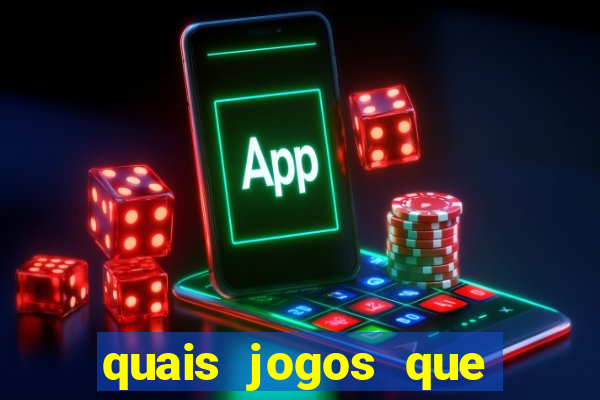 quais jogos que ganha dinheiro de verdade