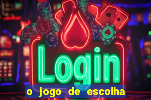 o jogo de escolha da luna