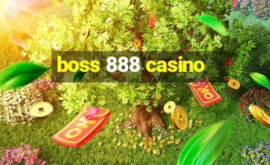 boss 888 casino