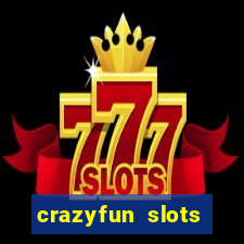 crazyfun slots casino game