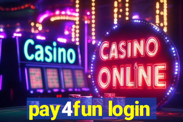 pay4fun login