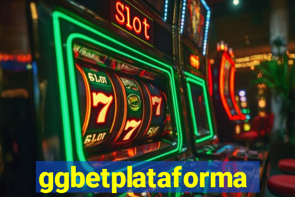 ggbetplataforma