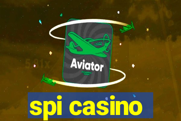 spi casino