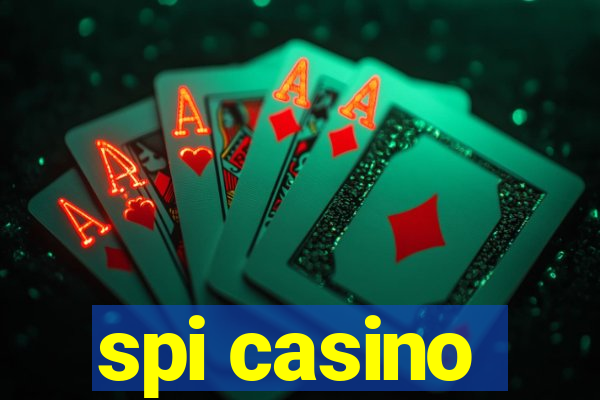 spi casino