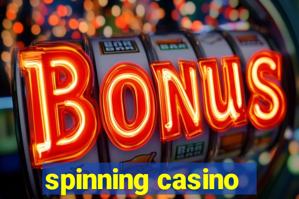 spinning casino