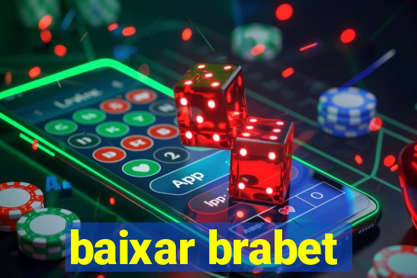 baixar brabet