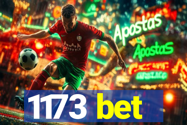 1173 bet