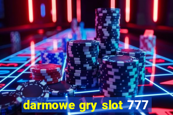 darmowe gry slot 777