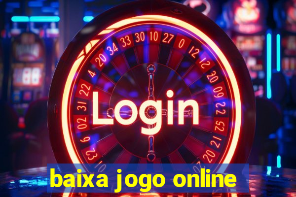 baixa jogo online