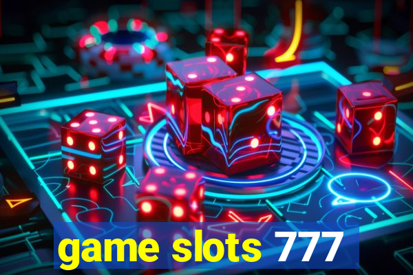 game slots 777