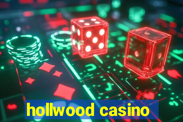 hollwood casino