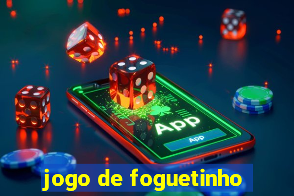 jogo de foguetinho