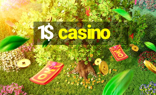 1$ casino