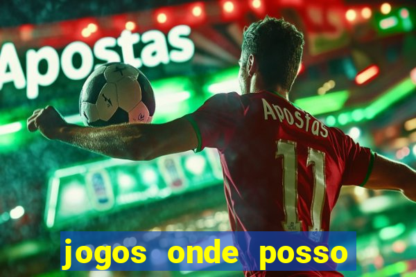 jogos onde posso ganhar dinheiro