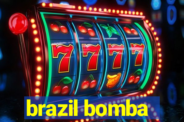 brazil bomba