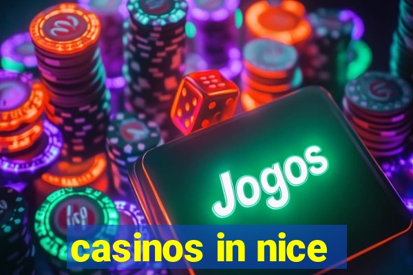 casinos in nice