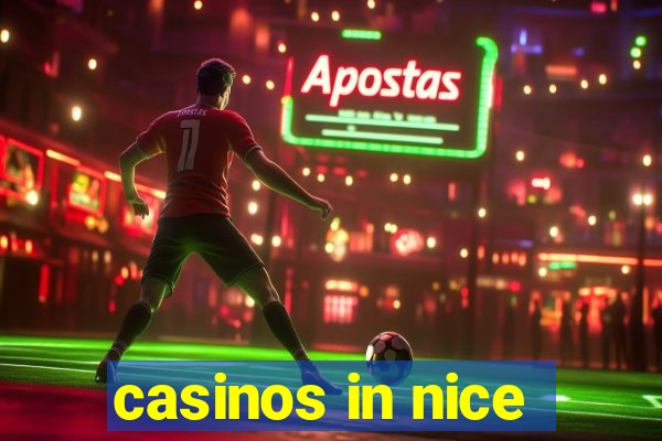 casinos in nice