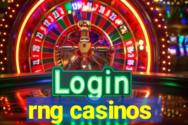 rng casinos