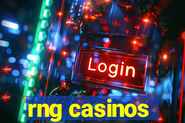 rng casinos