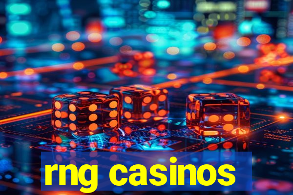 rng casinos