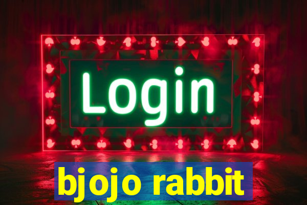 bjojo rabbit