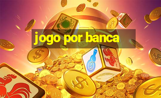 jogo por banca