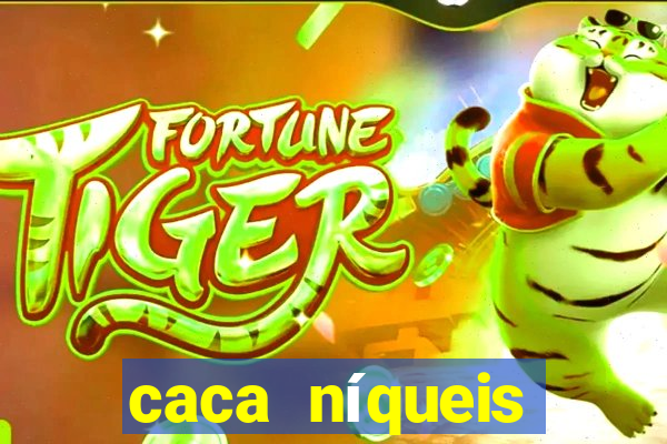 caca níqueis fortune tiger