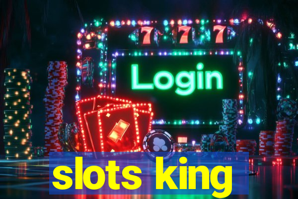 slots king