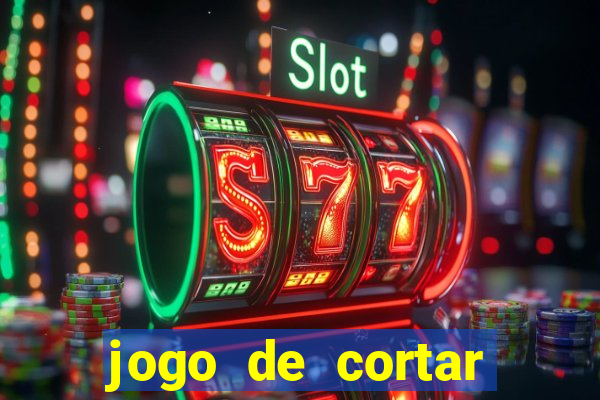 jogo de cortar fruta paga mesmo