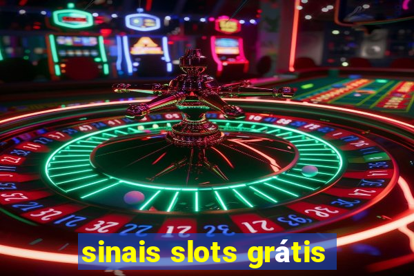 sinais slots grátis