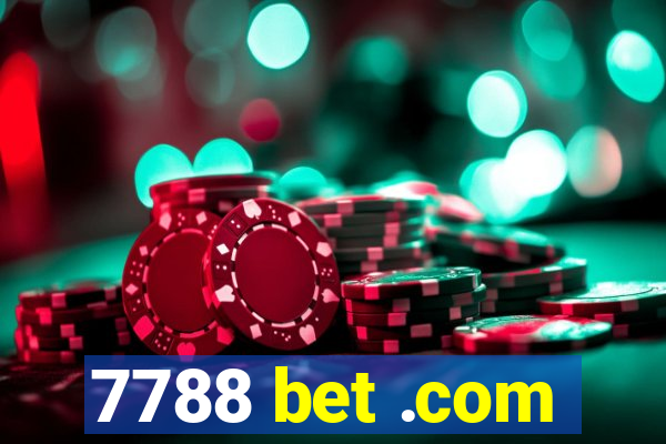 7788 bet .com