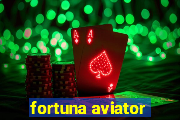 fortuna aviator