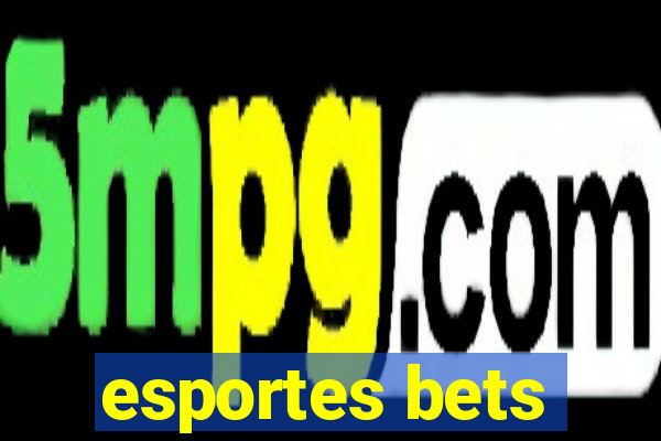 esportes bets