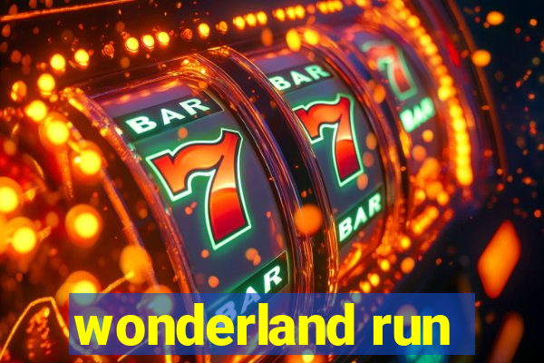 wonderland run