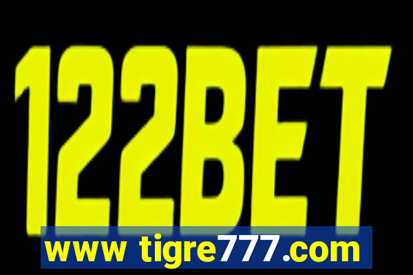 www tigre777.com