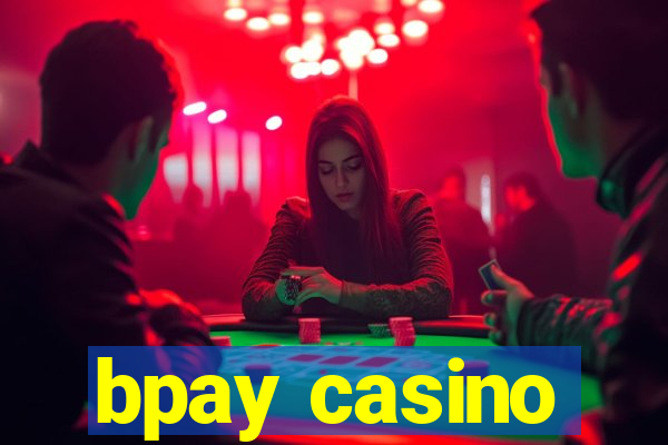 bpay casino