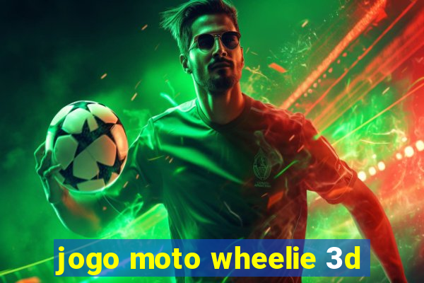 jogo moto wheelie 3d