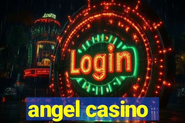 angel casino