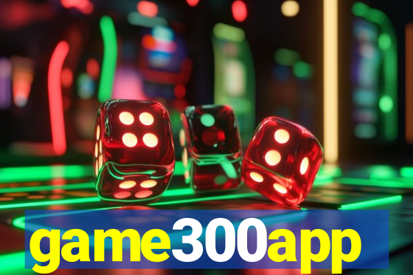 game300app