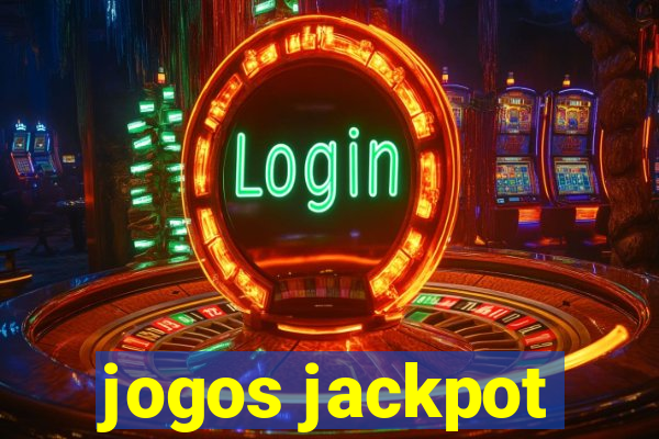 jogos jackpot