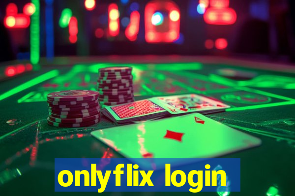 onlyflix login