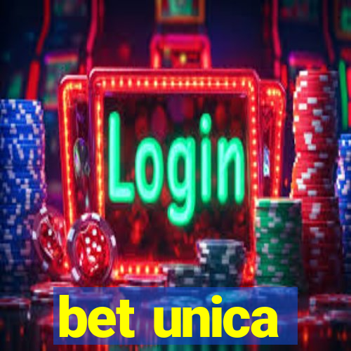 bet unica