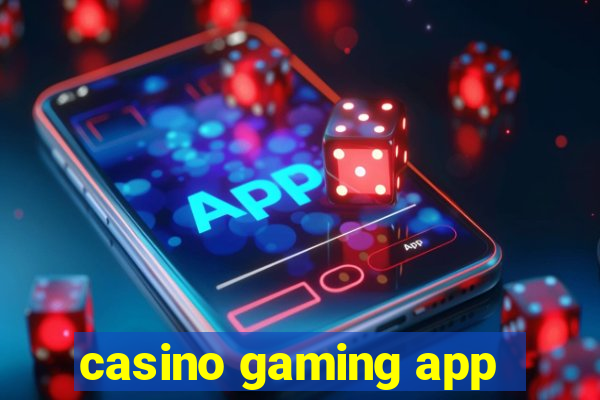 casino gaming app