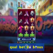 qual bet dá b?nus de cadastro