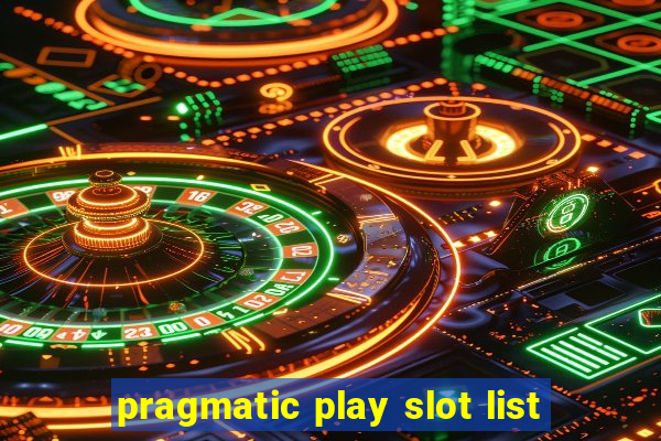 pragmatic play slot list