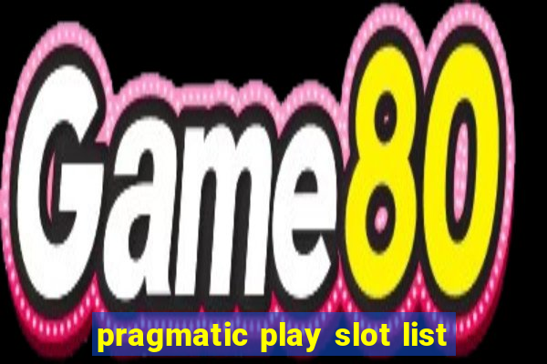 pragmatic play slot list